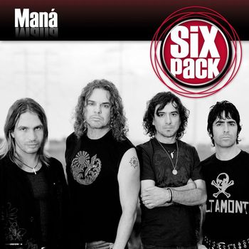 Maná - Six Pack: Maná - EP (Digital)
