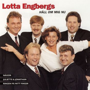 Lotta Engbergs - Håll Om Mig Nu