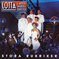 Lotta & Anders Engbergs Orkester - Stora Rubriker
