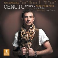 Max Emanuel Cencic - Handel: "Mezzo Soprano" - Opera Arias