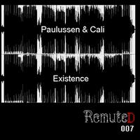 Paulussen & Cali - Existence (Inclusive Remute Remix)