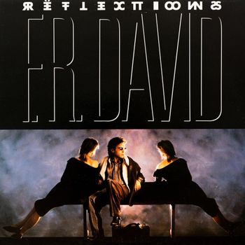 F.R. David - Reflections