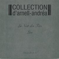 Collection D'Arnell-Andrea - Live at La nuit des fées
