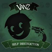 Vanz - Self Destruction