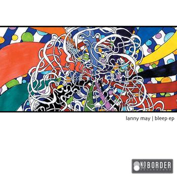 Lanny May - Bleep EP