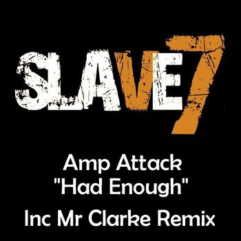 Amp Attack - Had Enough