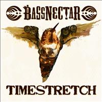 Bassnectar - Timestretch