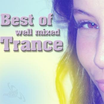 Various Artists - Best of  Well Mixed - Trance vol.1