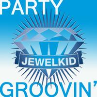 Jewel Kid - Party Groovin' / When I Was Older