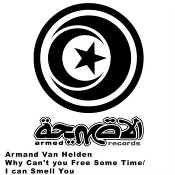 Armand Van Helden - Why Can't You Free Some Time