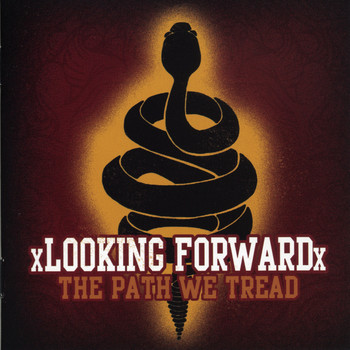 xLooking Forwardx - The Path We Tread
