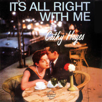 Cathy Hayes - It's All Right with Me