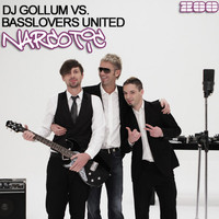 DJ Gollum vs. Basslovers United - Narcotic