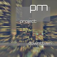 PM Project - Downtown