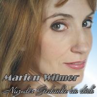 Marion Wilmer - Nur Der Gedanke An Dich