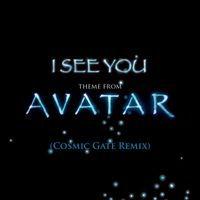 James Horner - I See You [Theme from Avatar] (Cosmic Gate Radio Edit)