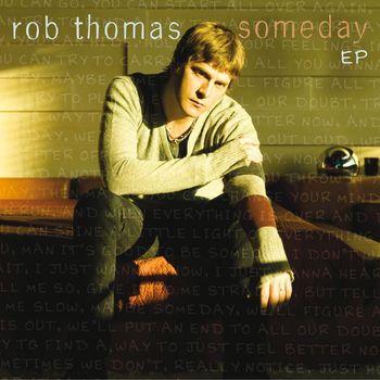 Rob Thomas - Someday EP
