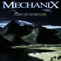 Mechanix - Point Of No Return