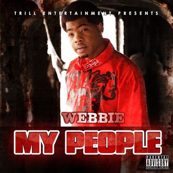 Webbie - My People (Explicit)
