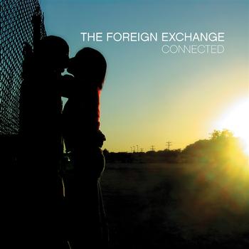 The Foreign Exchange - Connected