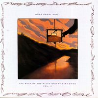 Nitty Gritty Dirt Band - More Great Dirt: The Best of the Nitty Gritty Dirt Band