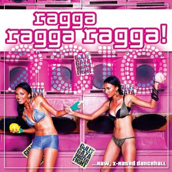 Various Artists - Ragga Ragga Ragga 2010