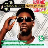 Chukki Starr - Most Wanted