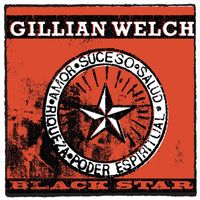 Gillian Welch - Black Star (Live)