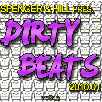 Various Artists - Spencer & Hill present Dirty Beats 2010.01