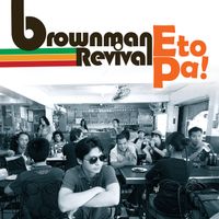 Brownman Revival - Eto Pa