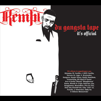 Kempi - Du Gangsta Tape (It's Official) (Explicit)