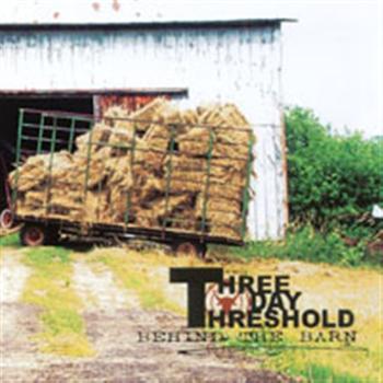 Three Day Threshold - Behind the Barn