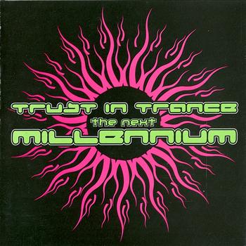 Various Artists - Trust In Trance - The Next Millennium