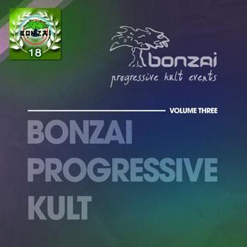 Various Artists - Bonzai Progressive Kult - Volume 3 - Anniversary Edition