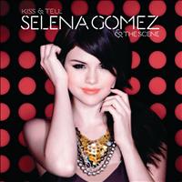 Selena Gomez & The Scene - Kiss & Tell (European Version)