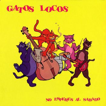 Gatos Locos - Heroes de los 80. No esperes al sabado
