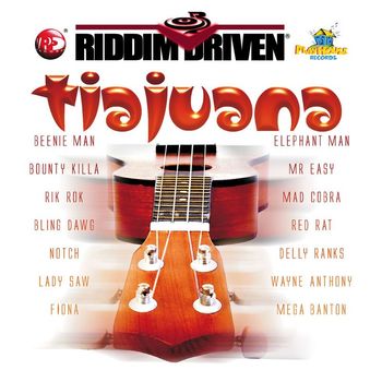 Various Artists - Riddim Driven: Tiajuana