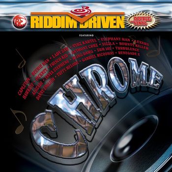 Various Artists - Riddim Driven: Chrome