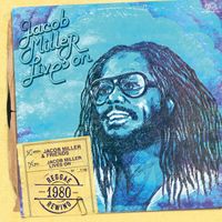 Jacob Miller - Jacob Miller Lives On