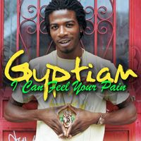 Gyptian - I Can Feel Your Pain - Single