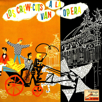 The Crew Cuts - Vintage Vocal Jazz / Swing Nº28 - EPs Collectors"The Crew Cuts Go To The Opera"