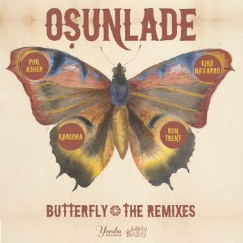 Osunlade - Butterfly [The Remixes]