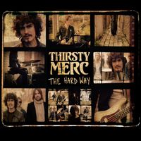 Thirsty Merc - The Hard Way