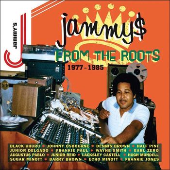 Various Artists - Jammys From The Roots [1977-1985]