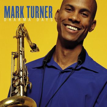 Mark Turner - Dharma Days