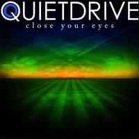 Quietdrive - Close Your Eyes