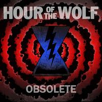 Hour of the Wolf - Obsolete - EP