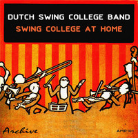 Dutch Swing College Band - Swing College at Home
