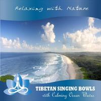 Sounds of Nature (Dharma production) - Tibetan Singing Bowls with Calming Ocean Waves