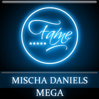 Mischa Daniels - Mega